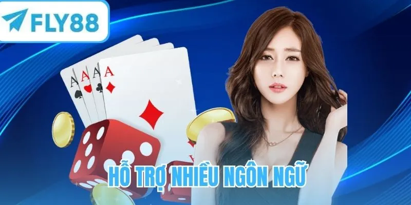 Hỗ trợ nhiều ngôn ngữ