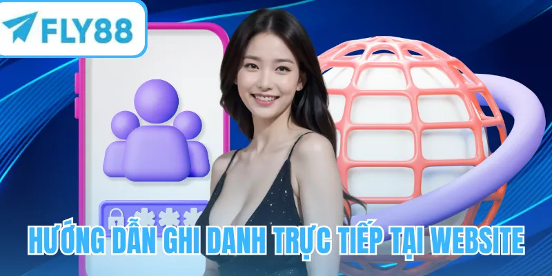 Hướng dẫn ghi danh trực tiếp tại website