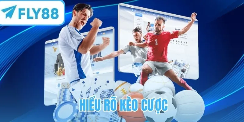 Nắm vững các loại kèo