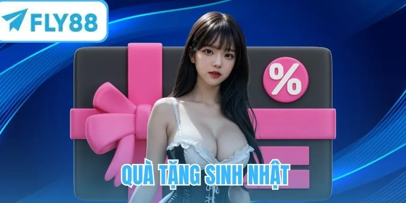 Sinh nhật tặng quà VIP
